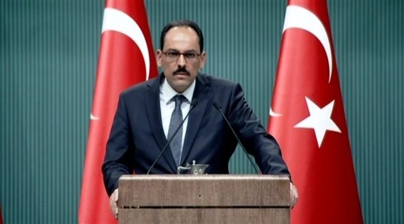 المتحدث باسم الرئاسة التركية إبراهيم قالن (أرشيف)